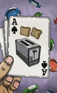 Aces and Toaster
