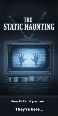 The Static Haunting