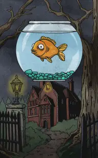The Fish That Followed You Home