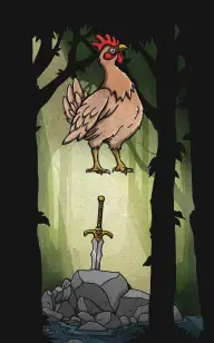 The Sword Chose the Chicken